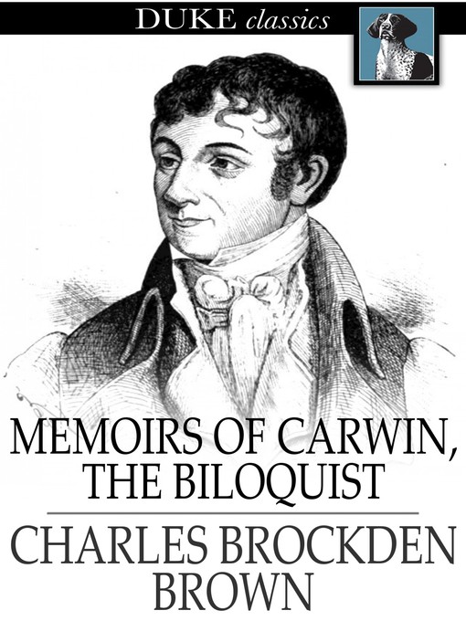 Title details for Memoirs of Carwin, the Biloquist by Charles Brockden Brown - Available